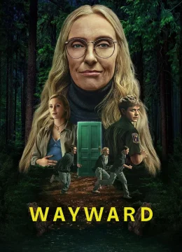 Xem Phim Wayward Lạc lối Vietsub HD Online