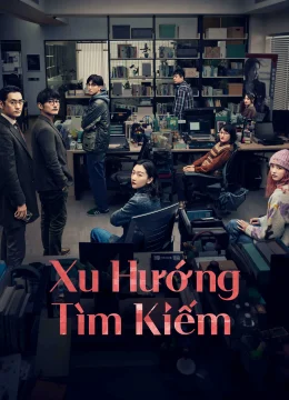 Xem Phim Xu Hướng Tìm Kiếm Vietsub HD Online