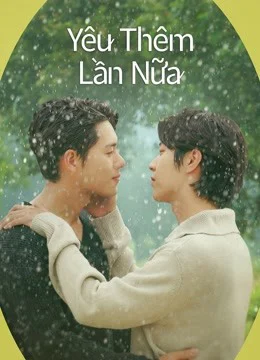 Xem Phim Yêu Thêm Lần Nữa Vietsub HD Online