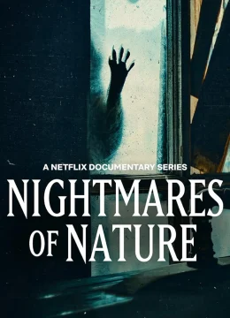 Xem Phim Ác Mộng Của Thiên Nhiên (Phần 2) Vietsub HD Online