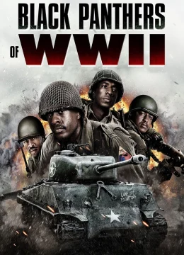 Xem Phim Black Panthers of WWII Vietsub HD Online