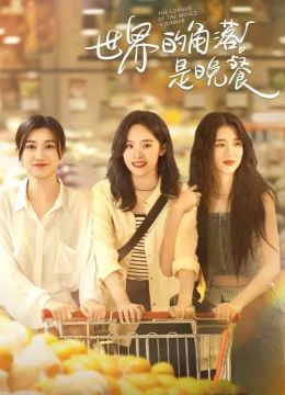 Xem Phim Bữa Tối Ở Góc Khuất Thế Giới Vietsub HD Online