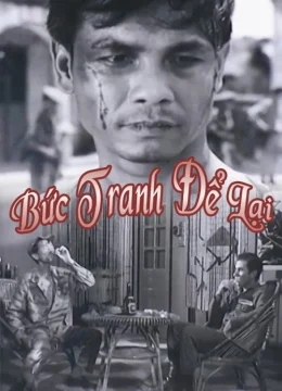 Xem Phim Bức Tranh Để Lại Vietsub HD Online