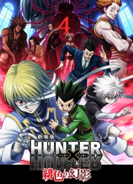 Xem Phim Hunter x Hunter: Đương Đầu Băng Nhền Nhện (Bóng Ma Đỏ Thẫm) Vietsub HD Online