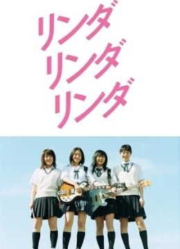 Xem Phim Linda Linda Linda Vietsub HD Online