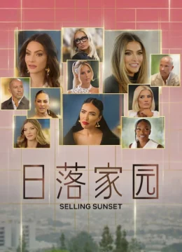 Xem Phim Selling Sunset (Phần 9) Vietsub HD Online
