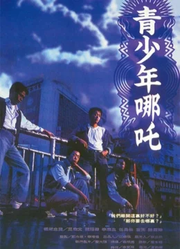 Xem Phim Thanh Thiếu Niên Na Tra Vietsub HD Online