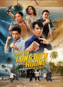 Xem Phim Truy Tìm Long Diên Hương Vietsub HD Online