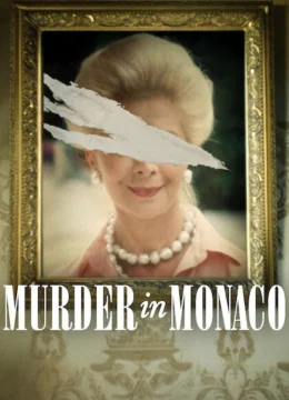 Xem Phim Án Mạng Ở Monaco Vietsub HD Online