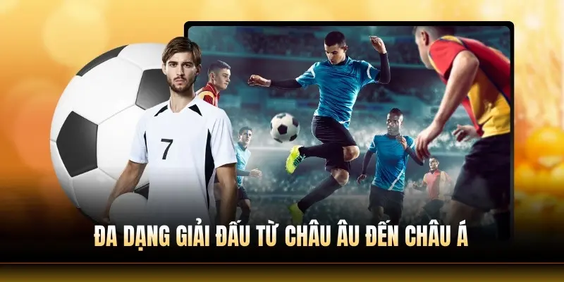 Đa dạng giải đấu từ châu Âu đến châu Á trong 2026