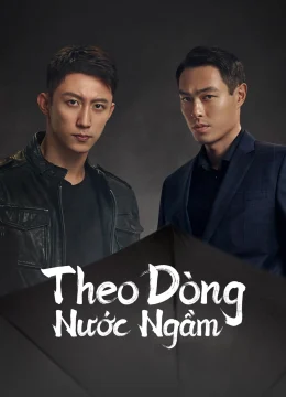 Phạt Tội: Theo Dòng Nước Ngầm