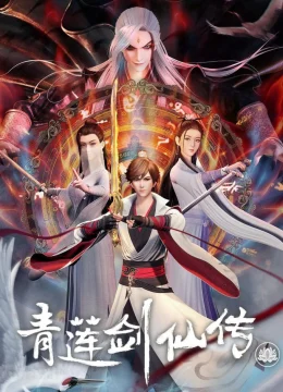 Xem Phim Thanh Liên Kiếm Tiên Truyện Vietsub HD Online