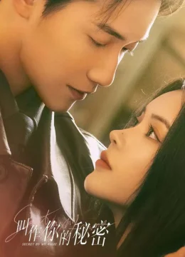 Xem Phim Bí Mật Mang Tên Em Vietsub HD Online