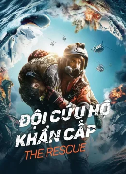 Xem Phim Đội Cứu Hộ Khẩn Cấp Vietsub HD Online