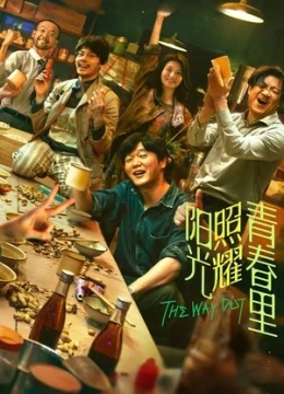 Xem Phim Mặt Trời Chiếu Rọi Thanh Xuân Vietsub HD Online