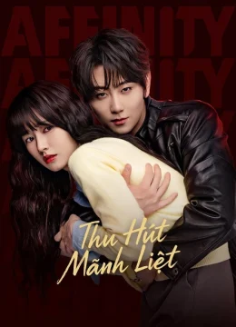 Xem Phim Thu Hút Mãnh Liệt Vietsub HD Online