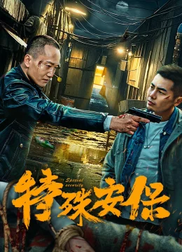 Xem Phim Bảo Vệ Đặc Biệt Vietsub HD Online