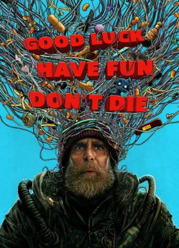 Xem Phim Chúc May Mắn Và Vui Lên, Đừng Chết Vietsub HD Online