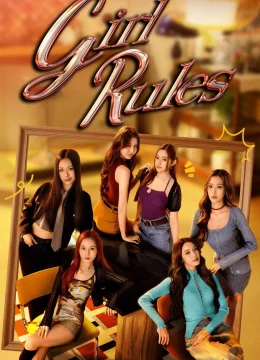 Xem Phim Girl Rules Vietsub HD Online