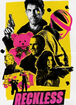 Xem Phim Reckless Vietsub HD Online